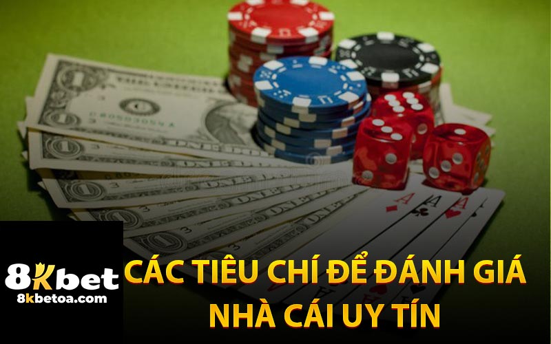 Các Tiêu Chí Để Đánh Giá Nhà Cái Uy Tín