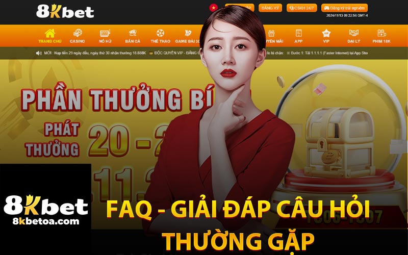 FAQ - Giải Đáp Các Câu Hỏi Thường Gặp