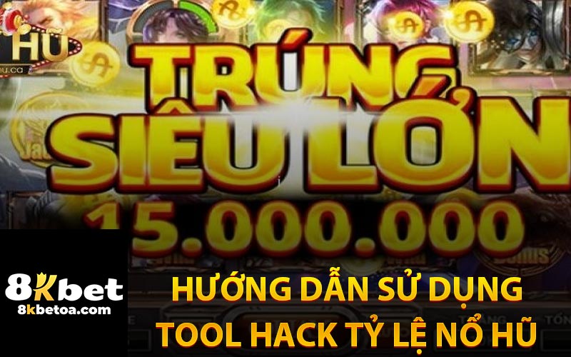 Hướng Dẫn Sử Dụng Tool Hack Tỷ Lệ Nổ Hũ