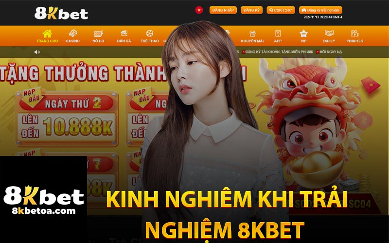 Kinh Nghiệm Khi Trải Nghiệm 8Kbet