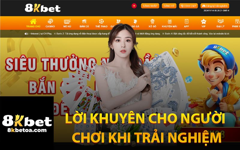 Lời Khuyên Cho Người Chơi Khi Trải Nghiệm Tại Nhà Cái 8KBet