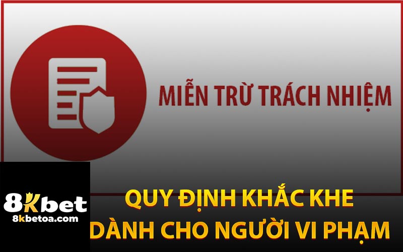 Miễn Trừ Trách Nhiệm - Chính Sách Của Nhà Cái Quy Định Khắc Khe Dành Cho Người Vi Phạm