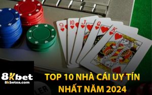 Top 10 Nhà Cái Uy Tín Nhất Năm 2024